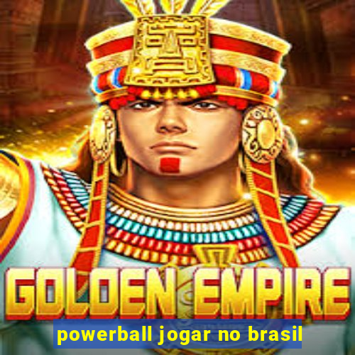 powerball jogar no brasil